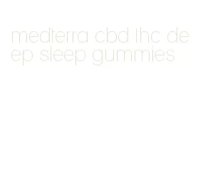 medterra cbd thc deep sleep gummies