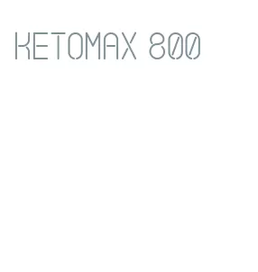 ketomax 800