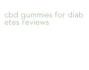 cbd gummies for diabetes reviews