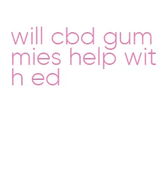 will cbd gummies help with ed