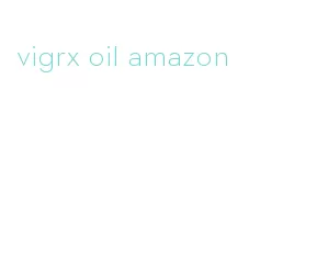 vigrx oil amazon