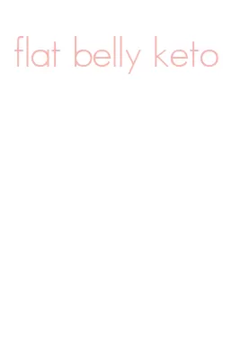 flat belly keto