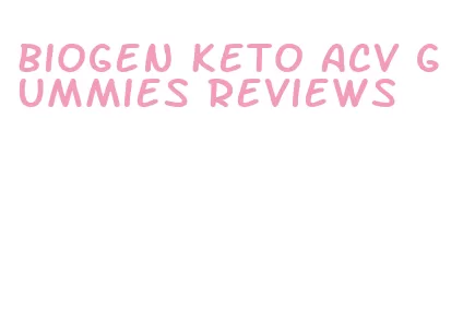 biogen keto acv gummies reviews