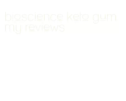 bioscience keto gummy reviews