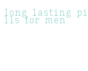 long lasting pills for men