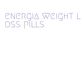 energia weight loss pills