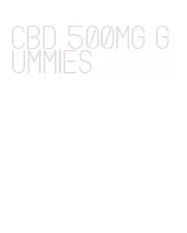 cbd 500mg gummies