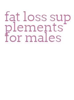 fat loss supplements for males