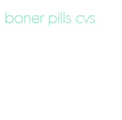 boner pills cvs