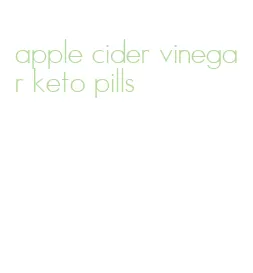 apple cider vinegar keto pills