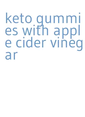 keto gummies with apple cider vinegar