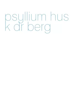 psyllium husk dr berg