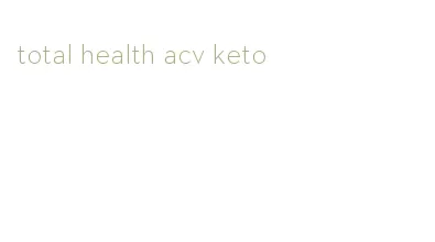 total health acv keto