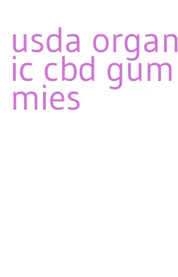 usda organic cbd gummies