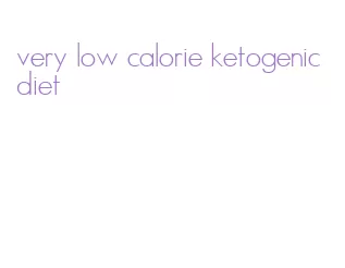 very low calorie ketogenic diet