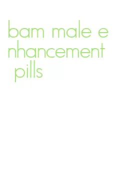 bam male enhancement pills