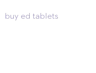 buy ed tablets