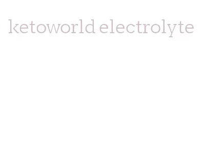 ketoworld electrolyte