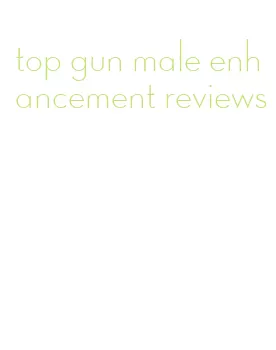 top gun male enhancement reviews