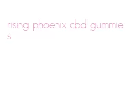 rising phoenix cbd gummies