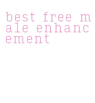 best free male enhancement