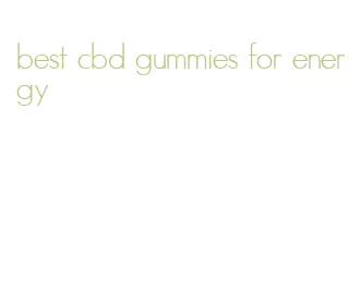 best cbd gummies for energy