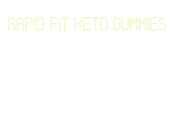 rapid fit keto gummies