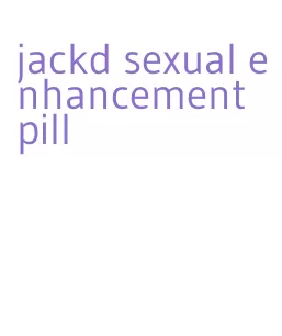 jackd sexual enhancement pill