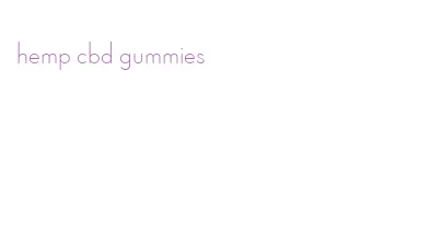 hemp cbd gummies