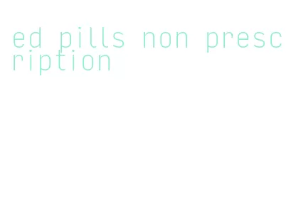 ed pills non prescription