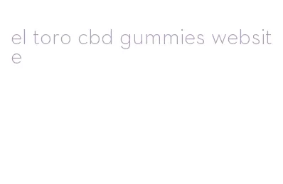 el toro cbd gummies website