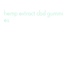 hemp extract cbd gummies