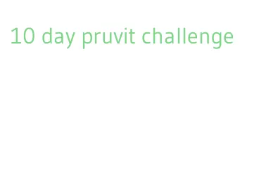 10 day pruvit challenge