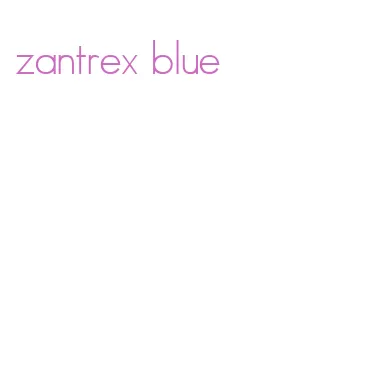 zantrex blue