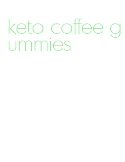 keto coffee gummies