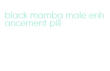 black mamba male enhancement pill