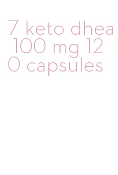 7 keto dhea 100 mg 120 capsules