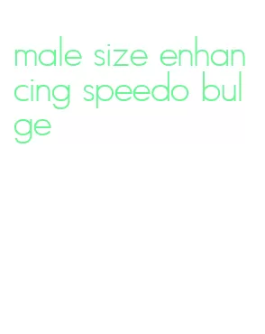 male size enhancing speedo bulge