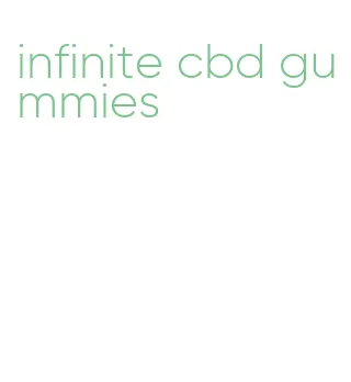 infinite cbd gummies