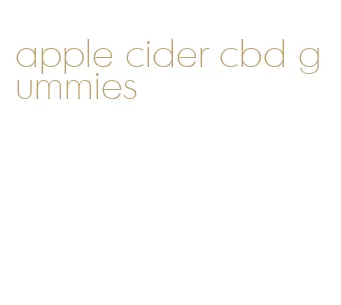 apple cider cbd gummies