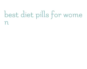 best diet pills for women