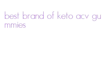 best brand of keto acv gummies