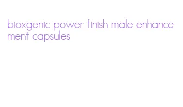 bioxgenic power finish male enhancement capsules