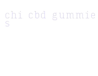 chi cbd gummies