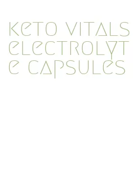 keto vitals electrolyte capsules