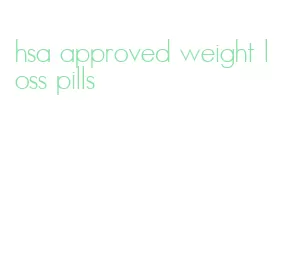 hsa approved weight loss pills