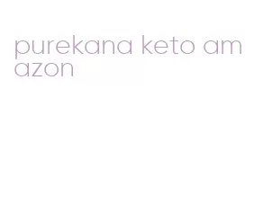 purekana keto amazon