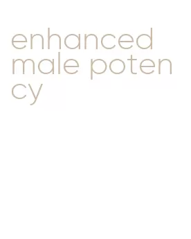 enhanced male potency