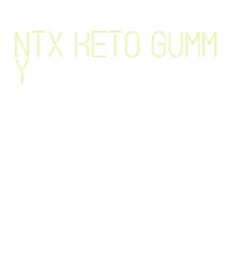 ntx keto gummy