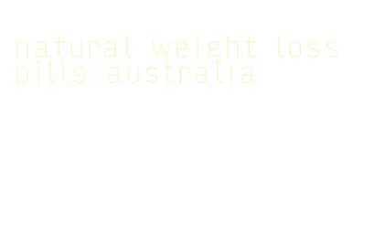 natural weight loss pills australia